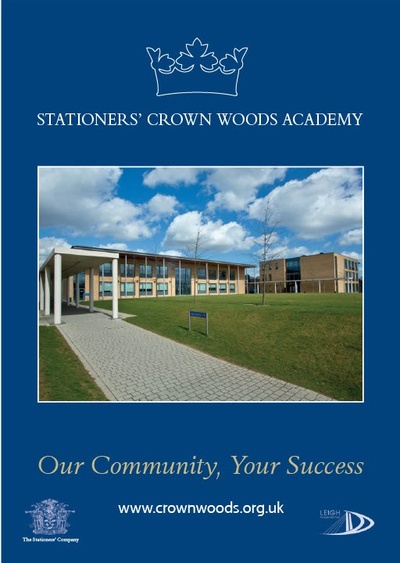 Cover of the first prospectus for Stationers' Crown Woods Academy. On a blue background is a photograph of a suite of modern buildings, with the name, crest and website of the school, and the slogan, 'Our Community, Your Success.'