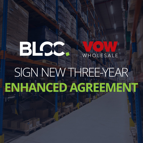BLOC &amp; VOW SIGN NEW THREE-YEAR ENHANCED AGREEMENT