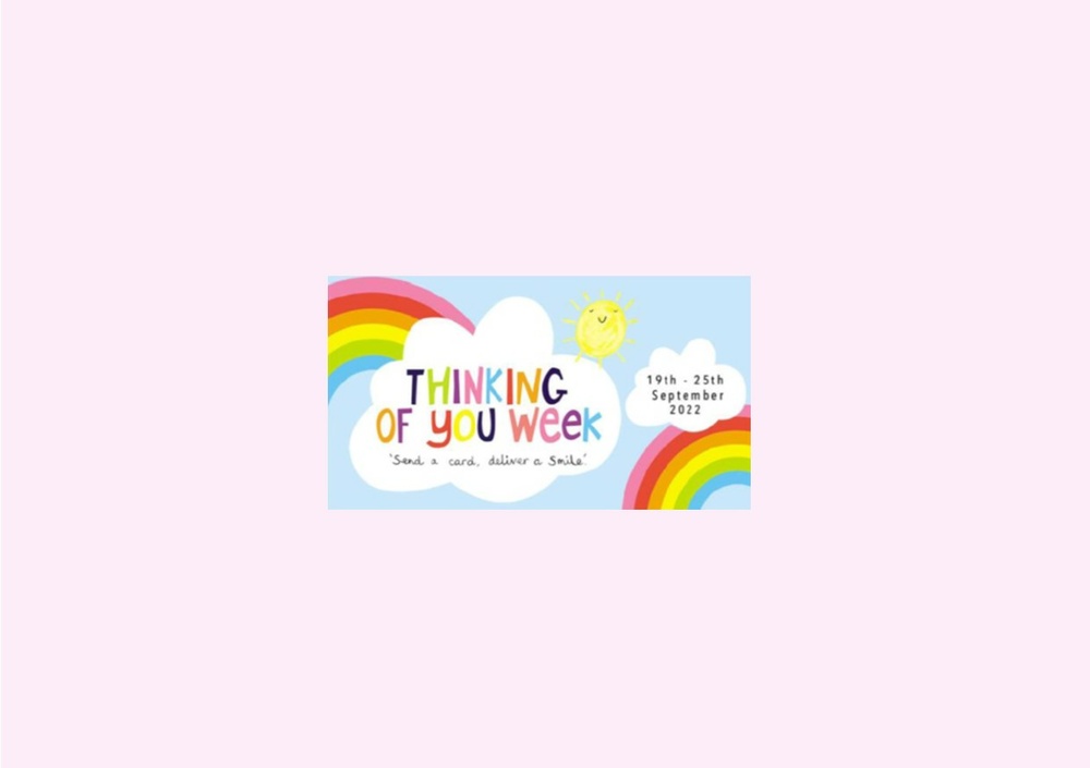 Greeting Cards Association's Thinking of You Week - 19-25 September