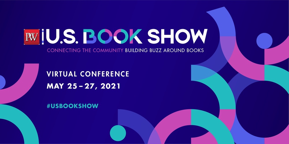 The US Book Show from 10:00 am (EDT) Tuesday, 25 May 2021  -  5:00 pm (EDT) Thursday, 27 May 2021   - an offer not to be missed