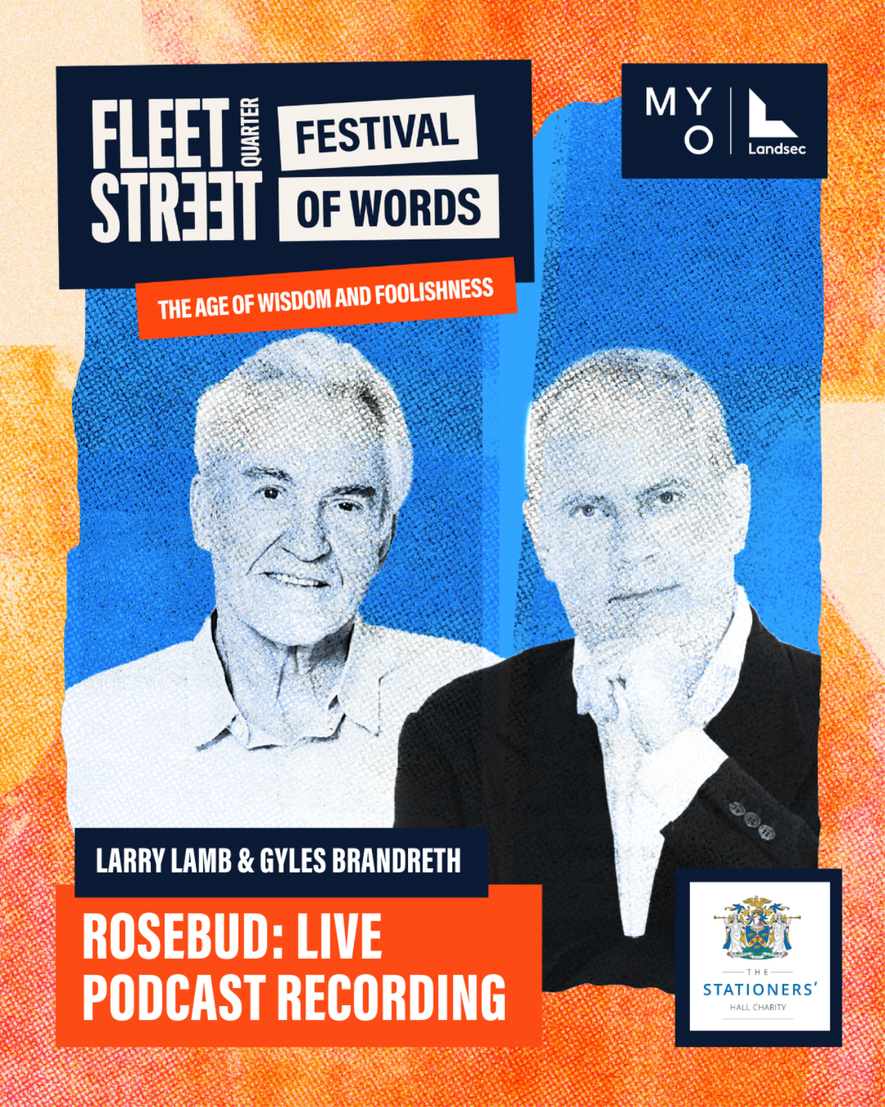 Festival of Words Series: Larry Lamb joins Gyles Brandreth: Live Recording of the Rosebud Podcast