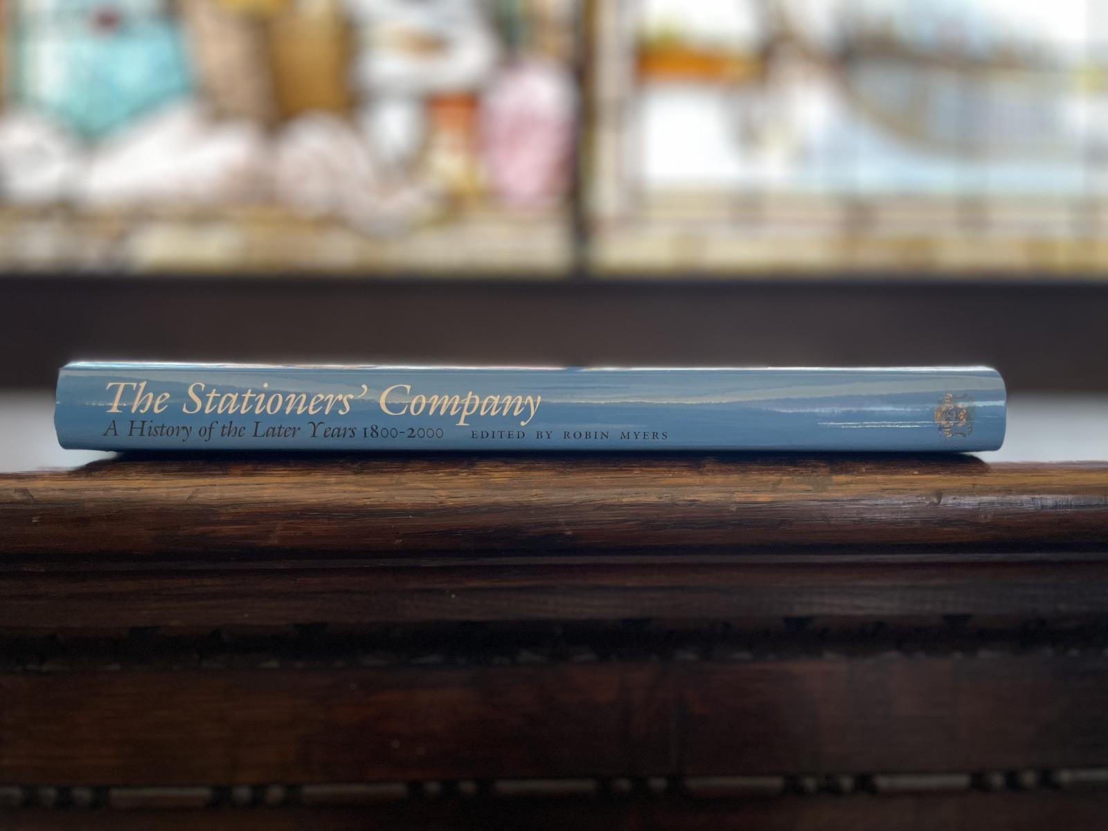 The Stationers’ Company 1800-2000 by R Myers